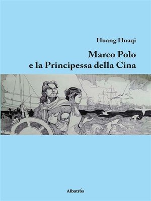 cover image of Marco Polo e la principessa della Cina